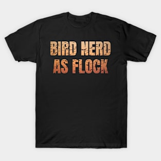 Bird Nerd AF T-Shirt